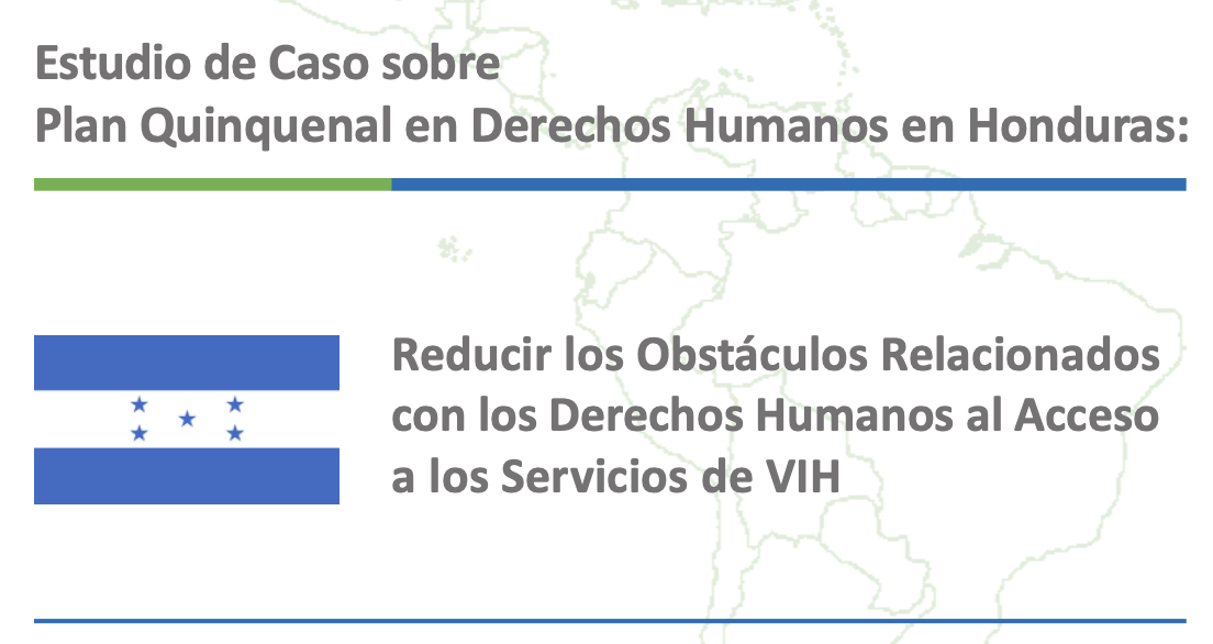 Estudio de Caso sobre Plan Quinquenal en Derechos Humanos en Honduras