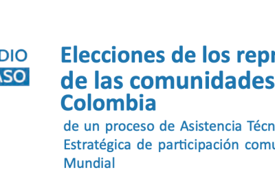 Estudio de Caso Elecciones de los representantes de las comunidades en el MCP Colombia
