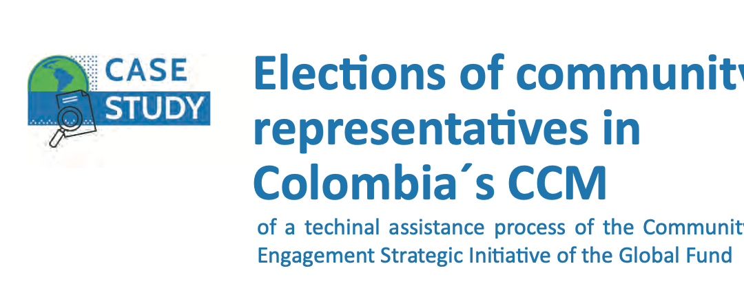 Case Study Elections of community representatives in Colombia ́s CCM