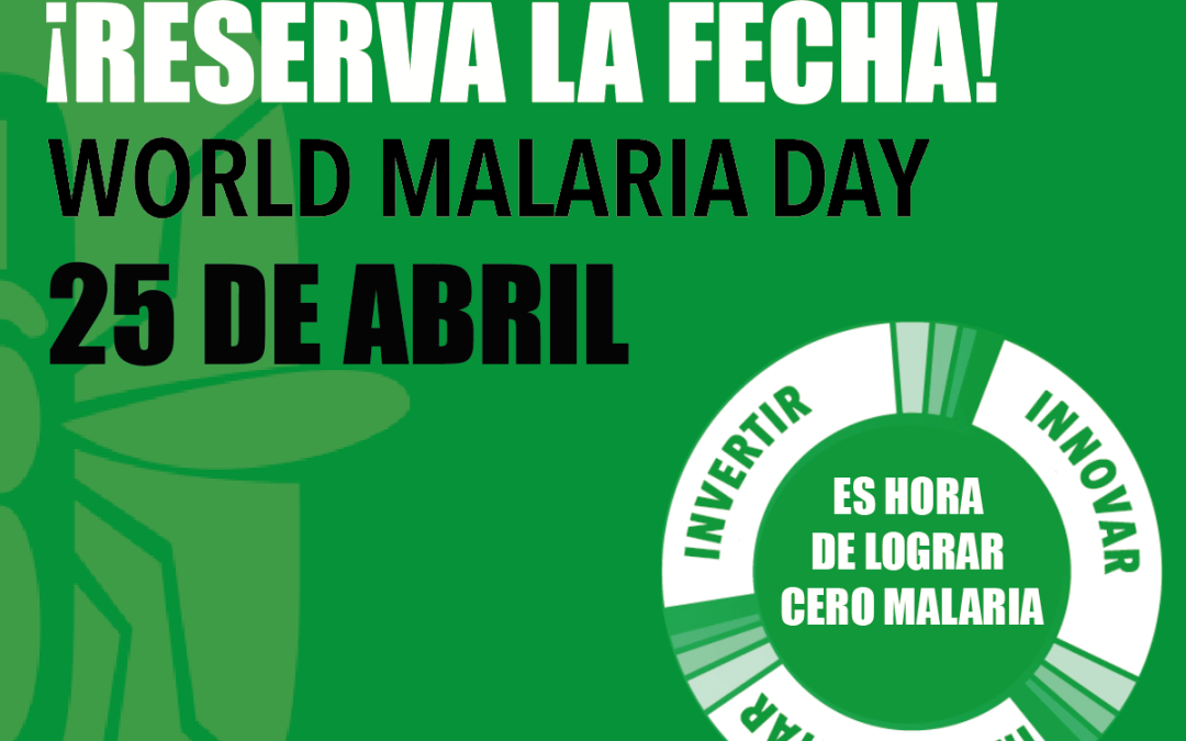 Invertir, innovar, implementar: ¡Es hora de lograr un mundo con cero malaria!