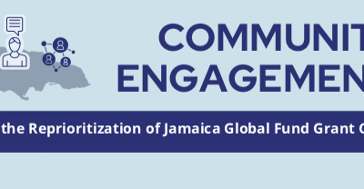 Community Engagement for the Reprioritization of Jamaica Global Fund Grant Cycle 7