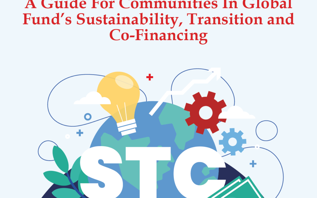 A Guide for Communities in Global Fund´s Sustainability, Transition and Co-Financing